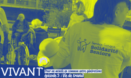 Pour un monde en commun entre générations. #3 : Vies de travail